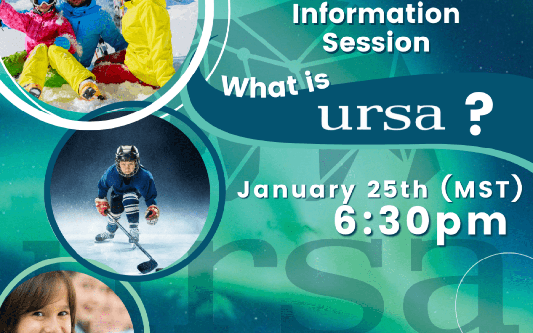 What is ursa? Virtual Information Session – January 25