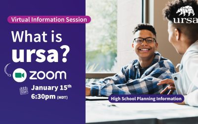 ursa Information Session | High School Planning | January 15
